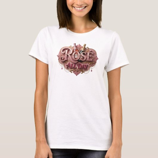 Saubere Pinke ROSE DEN GANZEN TAG Tee (Vorderseite)