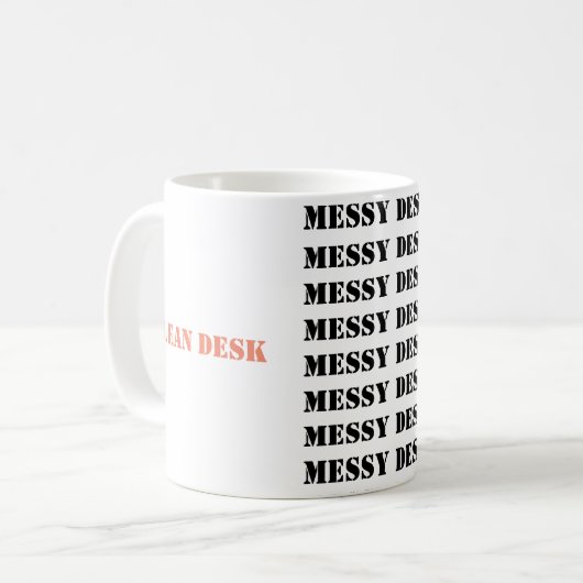 Saubere Schreibtisch/Messy-Desk-Tasse Kaffeetasse (Vorderseite Links)