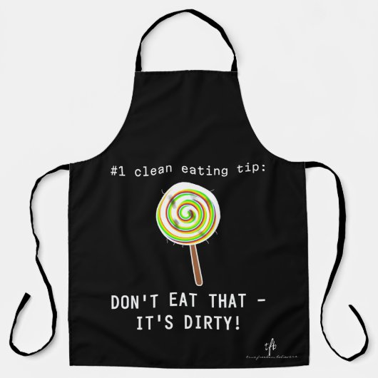 Sauberes Essen, Dirty Lollipop Black Schürze (Vorderseite)