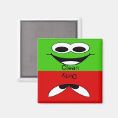 Sauberes Gesicht und Schmutzigkeit Magnet (Vorderseite/Rückseite)