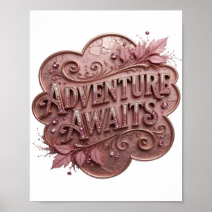 Sauberes Gold ABENTEUER WARTET Druck Poster