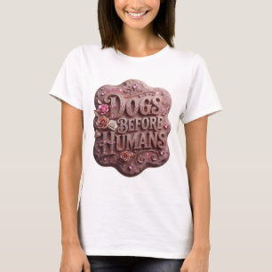 Sauberes Gold HUNDE VOR MENSCHEN Fettes Design T-Shirt