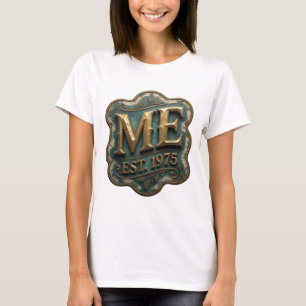 Sauberes Gold ME EST 1975 Slogan Design T-Shirt