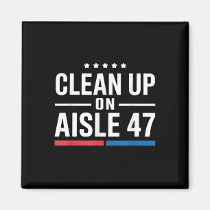 Säuberung des Aisle 47 Impeach 47 Anti Trump Magnet