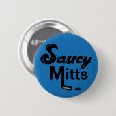 Saucy Mitt-Hockey-Flair Button (Vorne & Hinten)
