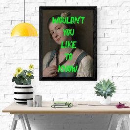 Saucy würde Sie nicht gerne Pop Art Girl kennen Poster