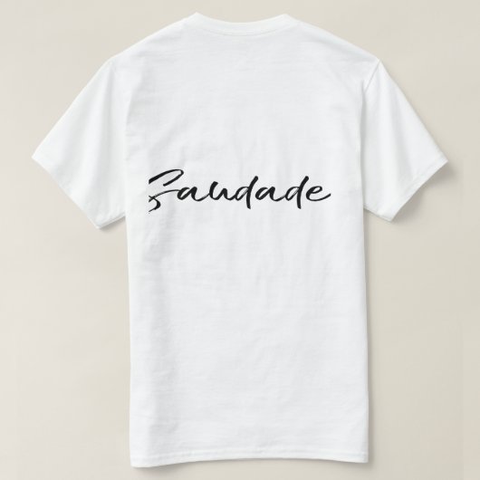 Saudade Black Unisex T-Shirt (Design Rückseite)
