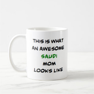 Saudi Mom, phantastisch Kaffeetasse