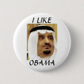 SAUDISCHER KÖNIG FAHD, I LIKEOBAMA BUTTON (Vorderseite)