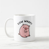 Sauen, was funny Sassy Pig Pun Kaffeetasse (Links)