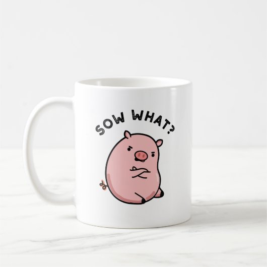 Sauen, was funny Sassy Pig Pun Kaffeetasse (Links)
