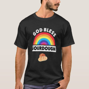 Sauerteig Brot Gluten Kieferteig Backen T-Shirt