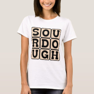 Sauerteig, San Francisco Brot T-Shirt
