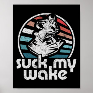 Saug My Wake Jet Ski Retro 70er Jahre Lustig Jet S Poster