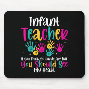 Säuglingslehrer Hände voll Herz Zitat Geschenk Tag Mousepad