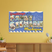 Sault Ste. Marie, Michigan - Großbuchstabe Leinwanddruck (Insitu (Wohnzimmer))