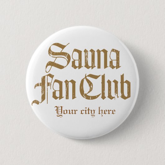 Sauna-Fanclub-Brown-Knopf-Schablone Button (Vorderseite)