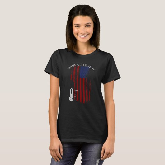 Sauna I Liebe Es mit amerikanischer Flagge T-Shirt (Vorne ganz)
