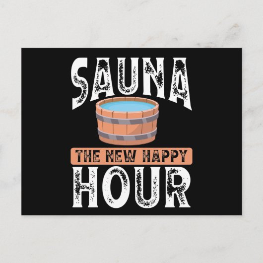Sauna the new happy hour postkarte (Vorderseite)
