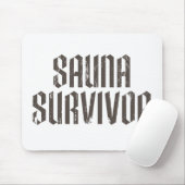 Sauna-Überlebender 01 Mousepad (Mit Mouse)