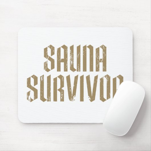 Sauna-Überlebender 07 Mousepad (Mit Mouse)
