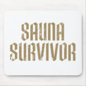Sauna-Überlebender 07 Mousepad (Vorne)