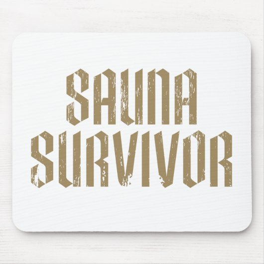 Sauna-Überlebender 07 Mousepad (Vorne)