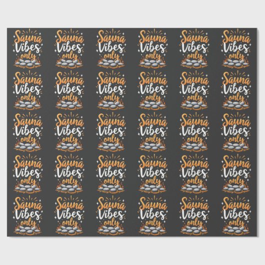 Sauna Vibes Only Sauna Enthusiasten Wellness-Cente Geschenkpapier (Flach)