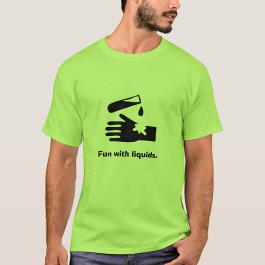 Säure an Hand, Spaß mit Flüssigkeiten T-Shirt (Vorderseite)