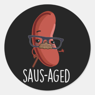 Saus-aged Funny Old Sausage Puns Dark BG Runder Aufkleber
