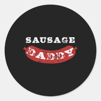 Sausage Daddy Funny Not Grillen Vater Runder Aufkleber
