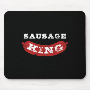 Sausage King Funny beunruhigt Grillen Mousepad