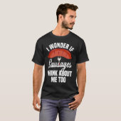 Sausage  Quote German Wurst Party T-Shirt (Vorne ganz)