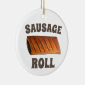 Sausage Roll British Savory Pastry Snack UK Keramik Ornament (Rechts)