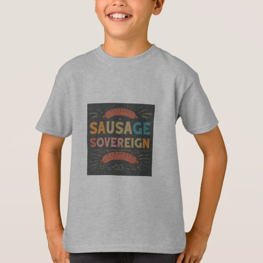 SAUSAGE SOUEREIGN T-Shirt (Vorderseite)