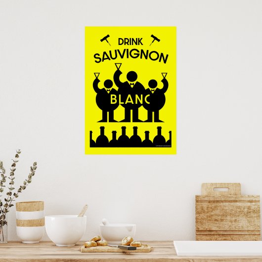 Sauvignon Blanc Wein Drinker Poster (Küche)