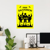 Sauvignon Blanc Wein Drinker Poster (Heimbüro)
