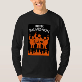 Sauvignon Blanc Wein Drinker T-Shirt