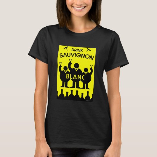 Sauvignon Blanc Wein Drinker T - Shirt (Vorderseite)