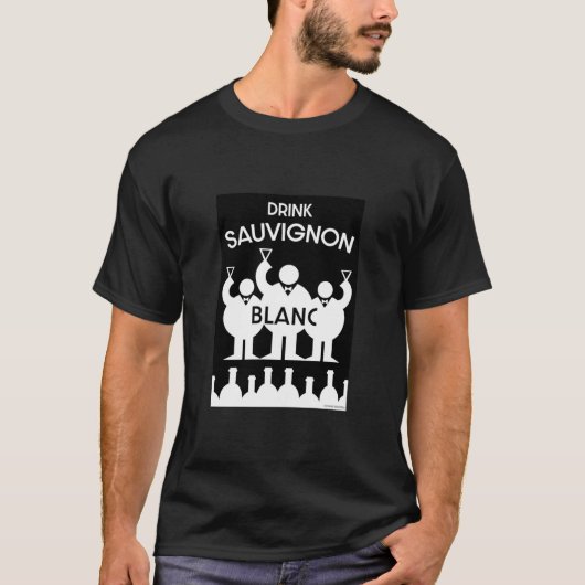Sauvignon Blanc Wein Drinker T-Shirt (Vorderseite)