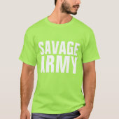 SAVAGE ARMY T - Shirt (Vorderseite)