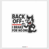 "Savage "Back Off - I Brack for no!" Aufkleber (Blatt)
