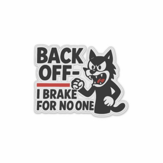 "Savage "Back Off - I Brack for no!" Aufkleber (Vorderseite)