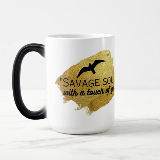 "Savage Soul mit einer Touch Gold." Verwandlungstasse (Links)