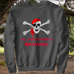 Savannah GA Pirate Skull Crossbones Arbeit für Rum Sweatshirt