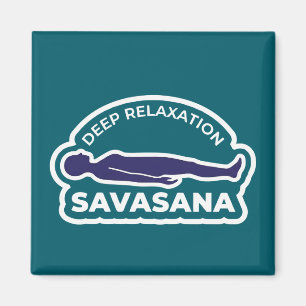 Savasana • Tiefe Entspannung Toter-Körper-Haltung  Magnet