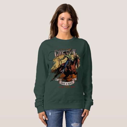 Save A Horse; Ride A Cowboy | Women Sweatshirt (Vorne ganz)