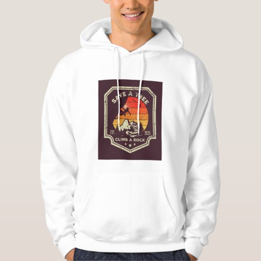 “Save a Tree – Climb a Rock” Hoodie (Vorderseite)