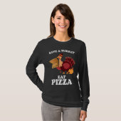 Save A Turkey Eat More Pizza Thanksgiving Vegan T-Shirt (Vorne ganz)