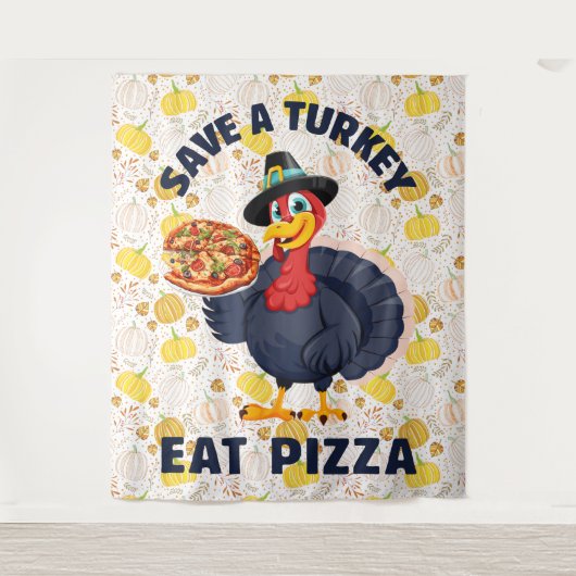 Save A Turkey Eat Pizza Funny Happy Thanksgiving Wandteppich (Vorderseite)